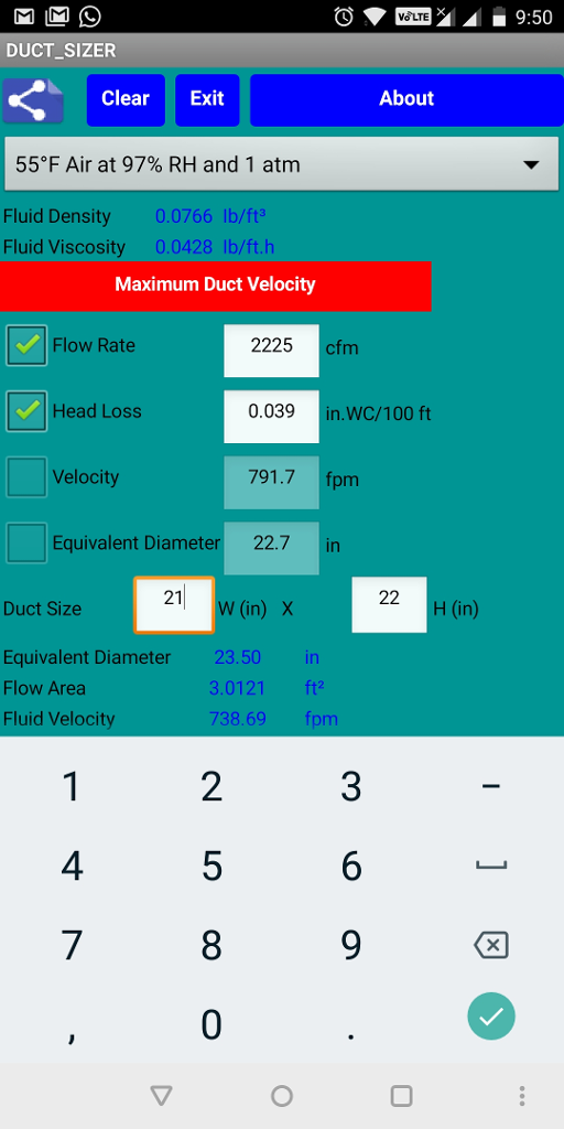 VOLTE 9:50 DUCT SIZER Clear Exit About 55°F Air at 97% RH and 1 atm Fluid Density 0.0766 lb/ft Fluid Viscosity 0.0428 lb/ft.h