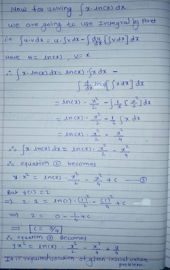 inca) dx Now for solving sx.und are going to use Integral by part le. Suvda = u. sv dx - s da [lvda] dx Here 4 = inex) Sx. 2.