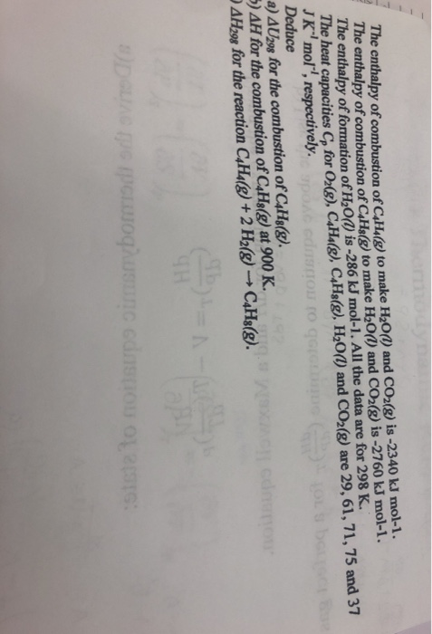 the enthalpy of combustion of CH4(g) to make H2O(l) and CO2(g) is -2340 kJ mol-1. The enthalpy of combustion of CH2(g) to mak