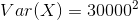 Var(X) 300002