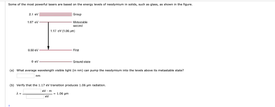 Some of the most powerful lasers are based on the energy levels of neodymium in solids, such as glass, as shown in the figure