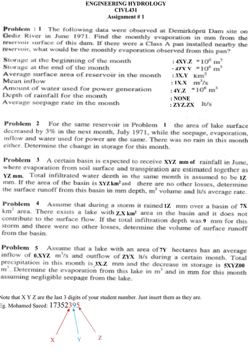 ENGINEERING HYDROLOGY CIVL431 Assignment #1 Problem 11 The following data were observed at Demirköprü Dam site on Gediz River
