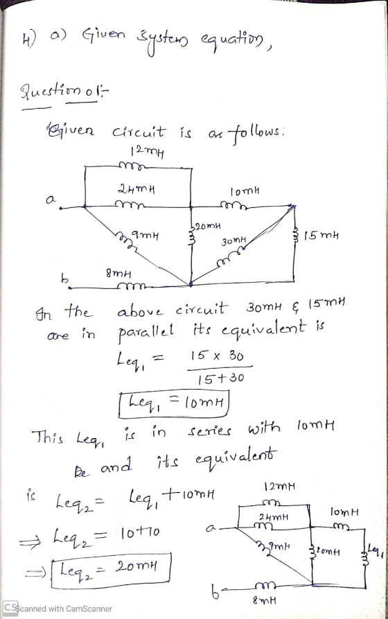 4) a) Given systems equation, Question of Given circuit is as follows: 12mH 24mH lomh mm mo b2omh amH / 315 MH ew 3onh be 8mH
