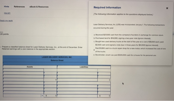 Hints References eBook & Resources Required Information Hint 1 [The following information applies to the questions displayed