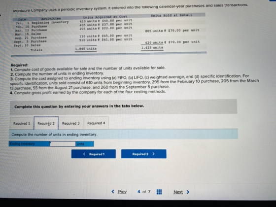 Montoure Company uses a periodic inventory system. It entered into the following calendar-year purchases and sales transactio