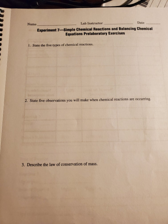 Date Lab Instructor Name Experiment 7-Simple Chemical Reactions and Balancing Chemical Equations Prelaboratory Exercises 1. S