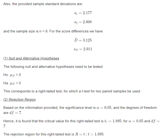 Also, the provided sample standard deviations are 81-2.177 82-2.608 and the sample size is n8. For the score differences we h