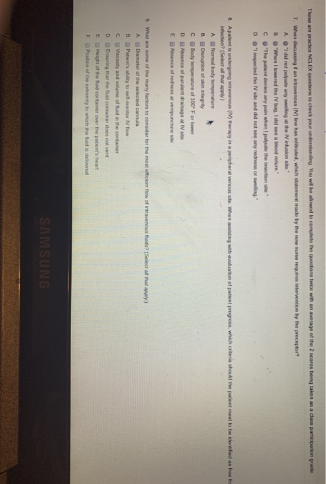 These are practice NCLEX questions to check your understanding You will be allowed to complete the questions twice with an av