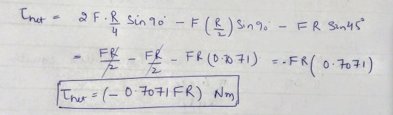 That - 2F. & Sin 90-F (R) Sing - FR Sin 45° - FB - FK - FR (0.70 71) --FRC 0.7071) that= (-0.7071 FR) NM