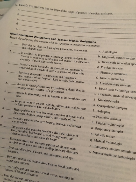 4. Aentify tive practices that are beyond the scope of practice of medical assistants. a. c. d. e. Allied Healthcare Occupati