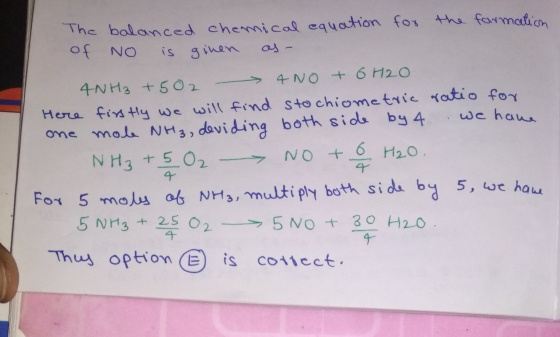 The balanced chemical equation for the formation of NO is ginen as 4NH3 +502 4 NO + 6H2O Here firstly we will find stochiomet