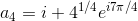 a_4=i+4^{1/4}e^{i7\pi/4}