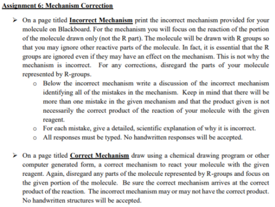 Assignment 6: Mechanism Correction > On a page titled Incorrect Mechanism print the incorrect mechanism provided for your mol