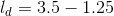 l_d=3.5-1.25