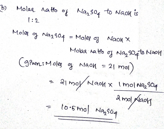 b) Molar natto of Na₂SO4 to Nook is 1:2 Moles of Na2SO4 = Moles of Naon x . Molar natto of Na₂SO4 to Noch (gruen: Moles of Na