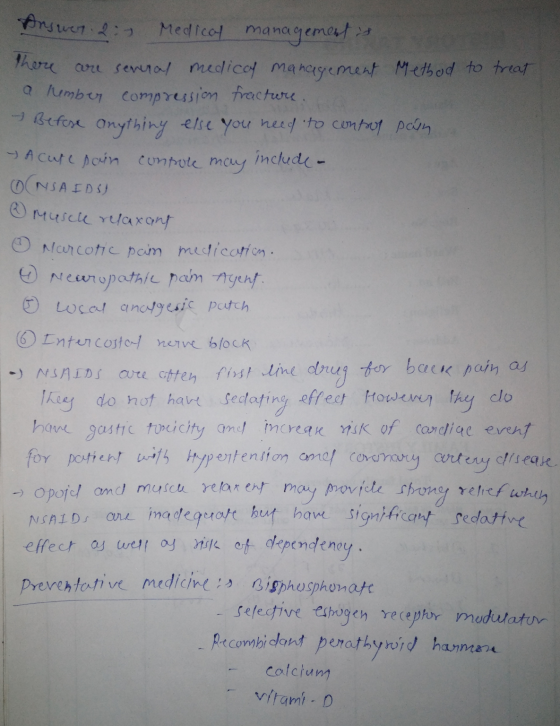Drswer. 2:7 Medical management is there are several medical management Method to treat a ember compression fracture, - Before