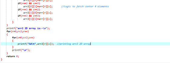 // Logic to fetch center 4 elements r2LOLO if(r==2 && c==3) arr2[@][1]=arr[r][c]; if(n==3 && c==2) arr2[1][@]=arr[r][c]; if (