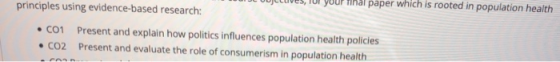 jecuves, Tor your inal paper which is rooted in population health Present and explain how politics influences population heal