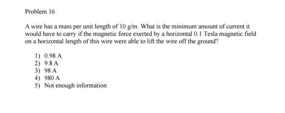 A wire has a mass per unit length of 10 g/m. What