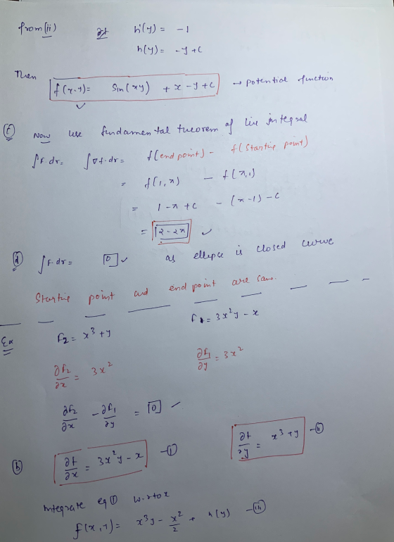 from li) gut bily) = -1 h(y)= aY+C If (x. 9) = sin(ay) + x -Y+C) a potential function Now use fundamental theorem af live jou