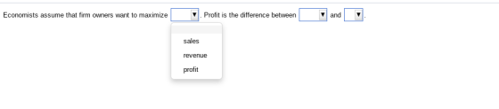 Economists assume that firm owners want to maximize Profit is the difference between and sales revenue profit