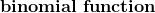 binomial function