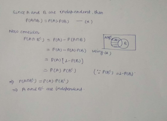 since A and B cre independent , thern (B)x) 2 → A and BC ane indebendent.