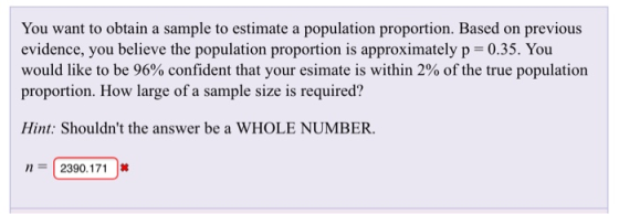 You want to obtain a sample to estimate a population proportion. Based on previous evidence, you believe the population propo