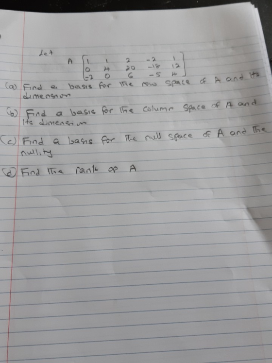 basis for the row space of A and its Let A (a) Find dimension 1 1 2 12 o to -S (6) Find a basis for the column Space of A and