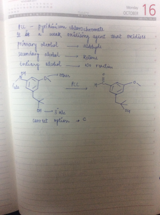 Monday OCTOBER pu - pyridinium ut of a weak primary alcohol secondary alcatel terliary alcohol chloro chromate oxidising agen