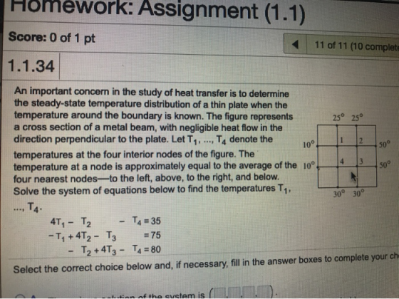 Homework: Assignment (1.1) Score: 0 of 1 pt 11 of 11 (10 complete 1.1.34 10° An important concern in the study of heat transf