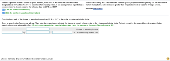 Suppose that during 2017, the market for Masons special-purpose machines grew by 6%. All increases in market share (that is,