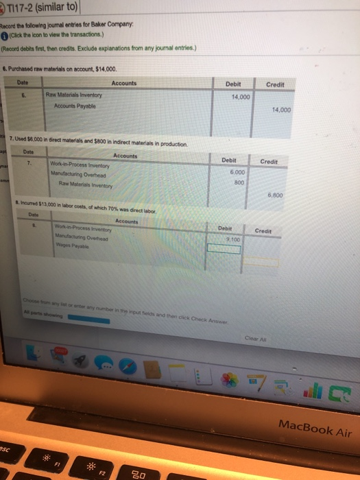 3T117-2 (similar to) Record the following Journal entries for Baker Company: Click the icon to view the transactions.) (Recor