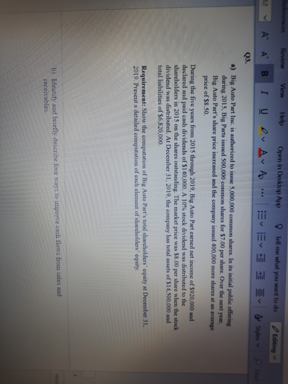 Review View Help Open in Desktop App Tell me what you want to do Editing 12 А A B I U Av A A Ev Ev 三三 Styles Q3. a) Big Auto