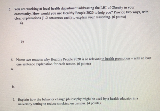 5. You are working at local health department addressing the LHI of Obesity in your community. How would you use Healthy Peop