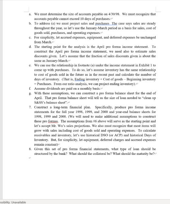 a. We must determine the size of accounts payable on 4/30/98. We must recognize that accounts payable cannot exceed 10 days o