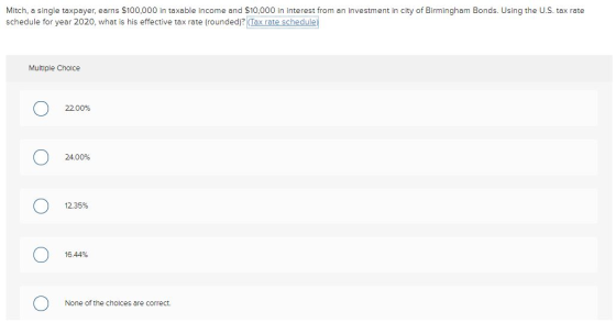 Mitch, a single taxpayer, earns $100,000 in taxable income and $10,000 in interest from an investment in city of Birmingham B