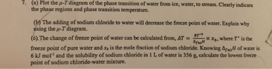 7. (a) Plot the u-T diagram of the phase transition of water from ice, water, to stream. Clearly indicate the phase regions a