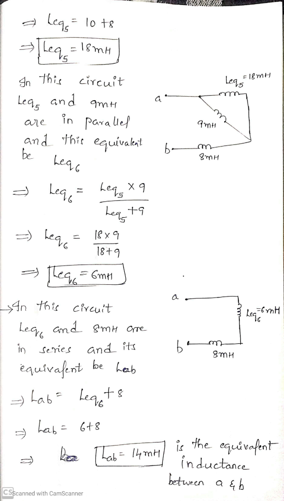 = 18mH A Legs = 10t8 Theq = 18mH] In this circuit Legg and amh are in parallel and this equivalent Leqs ar anti? bom be 8mH L