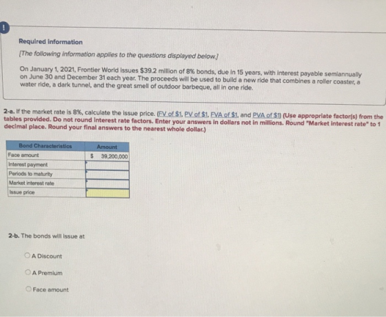 Required information The following information applies to the questions displayed below. On January 1, 2021, Frontier World I