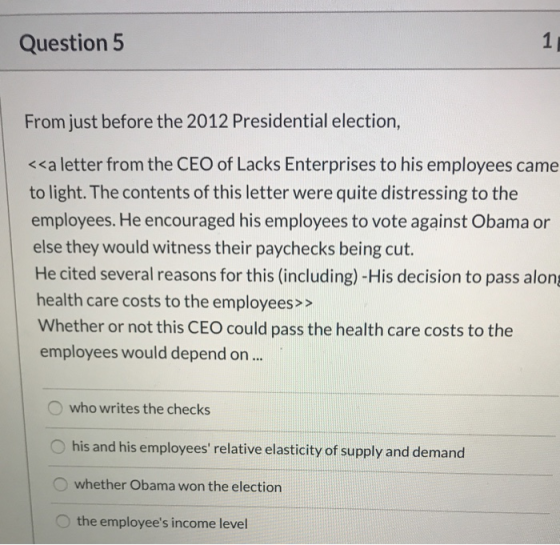 Question 5 From just before the 2012 Presidential election, <<a letter from the CEO of Lacks Enterprises to his employees cam