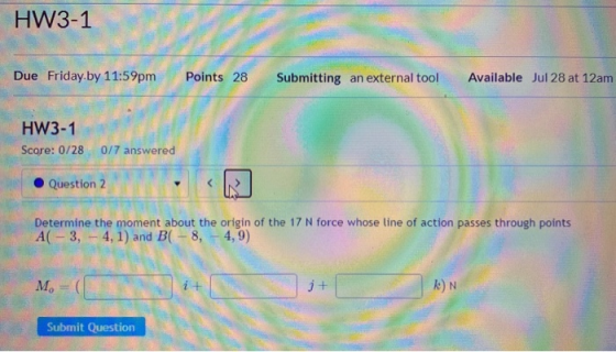 HW3-1 Due Friday by 11:59pm Points 28 Submitting an external tool Available Jul 28 at 12am HW3-1 Score: 0/28 0/7 answered Que