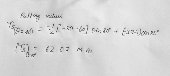 Putting values Ts (0=46) - Ź [-80 -60] Sin 80° + (34.5) (0) 80° (IS 62.07 MPa O=90