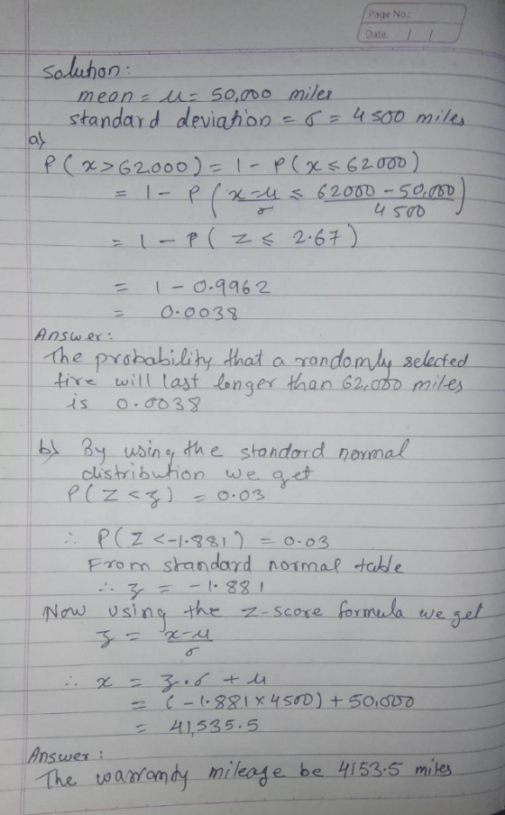 Page No. Date. or standard deviaり00 ed. asoo mie -0.4962 38 the probabiliby that a rondomly selected twill last longer tan 62