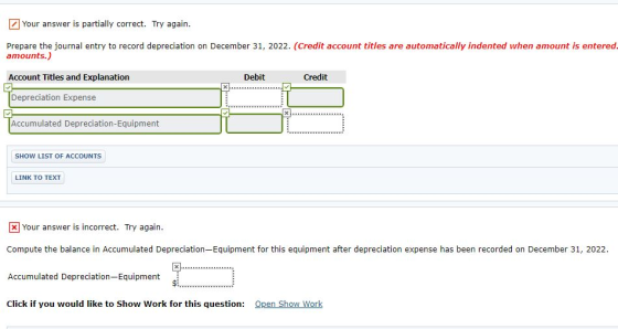 Your answer is partially correct. Try again Prepare the journal entry to record depreciation on December 31, 2022. (Credit ac