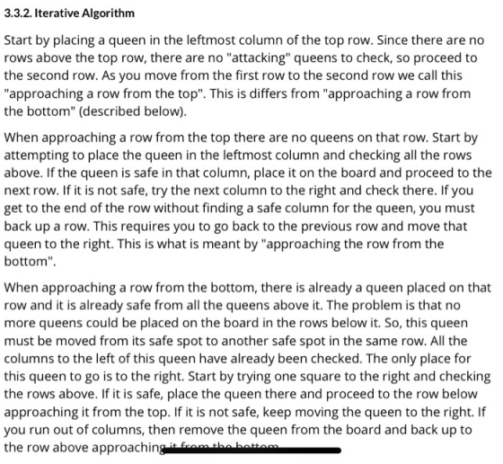 3.3.2. Iterative Algorithm Start by placing a queen in the leftmost column of the top row. Since there are no rows above the