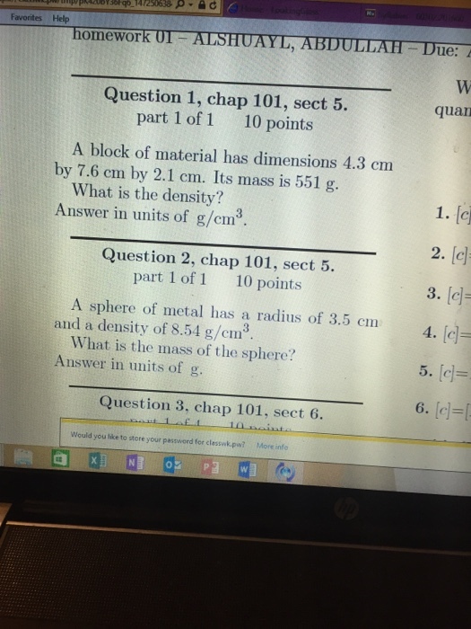 A block of material has dimensions 4.3 cm by 7.6 c