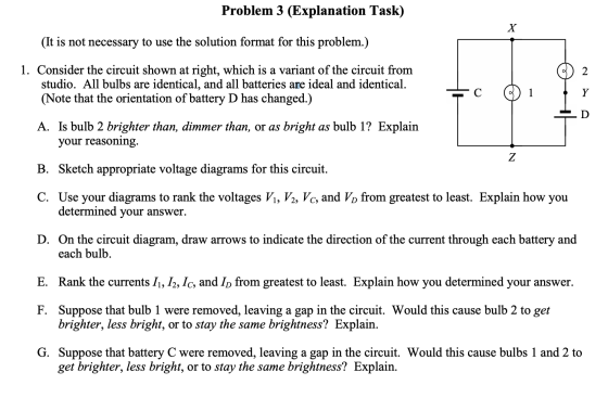 Problem 3 (Explanation Task) X (It is not necessary to use the solution format for this problem.) 2 1. Consider the circuit s