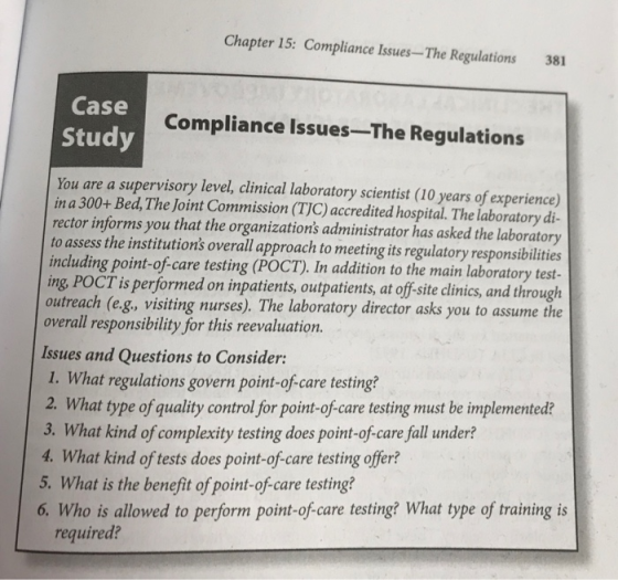 Chapter 15: Compliance Issues-The Regulations 38 Case Compliance Issues-The Regulations Study You are a supervisory level, cl