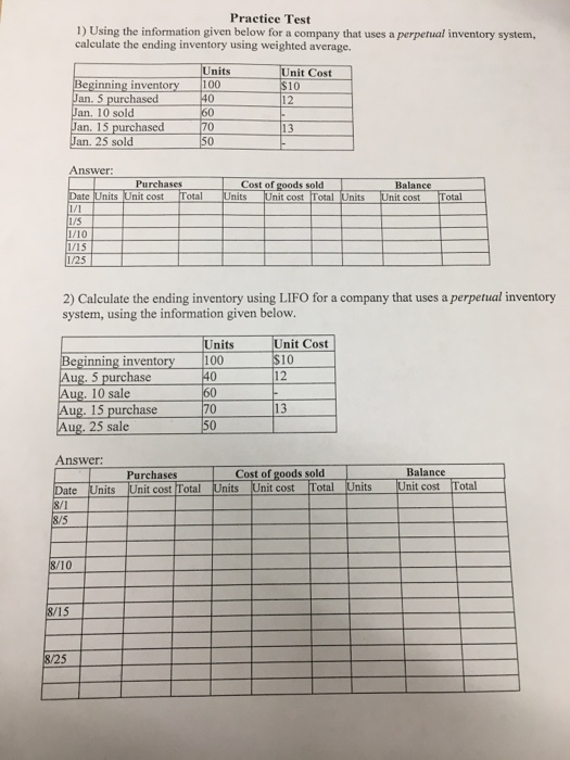 Practice Test 1) Using the information given below for a company that uses a perpetual inventory system, calculate the ending